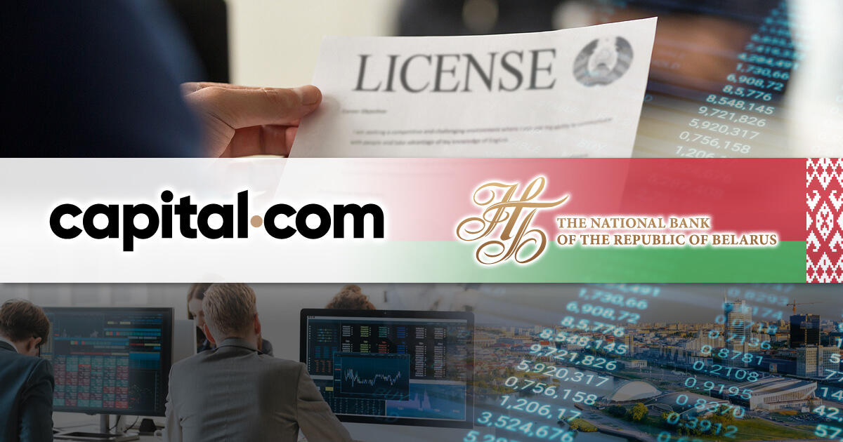 Capital Com、新たにベラルーシのライセンスを取得