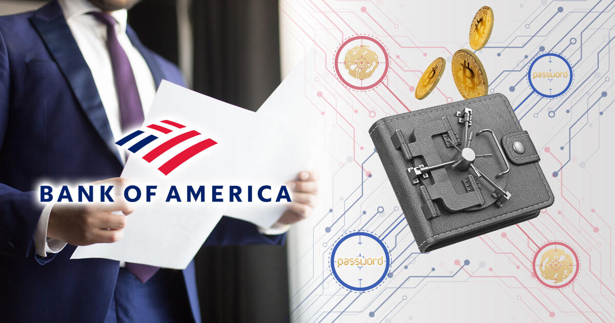 バンクオブアメリカ、仮想通貨ウォレットに関する特許を申請