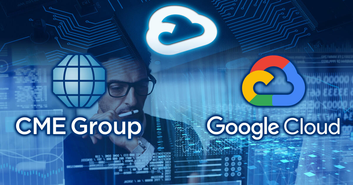 CME、グーグルクラウド上で市場取引データを提供