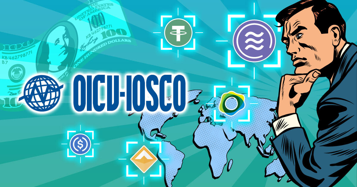 IOSCO、ステーブルコインが証券法の対象となる可能性を指摘