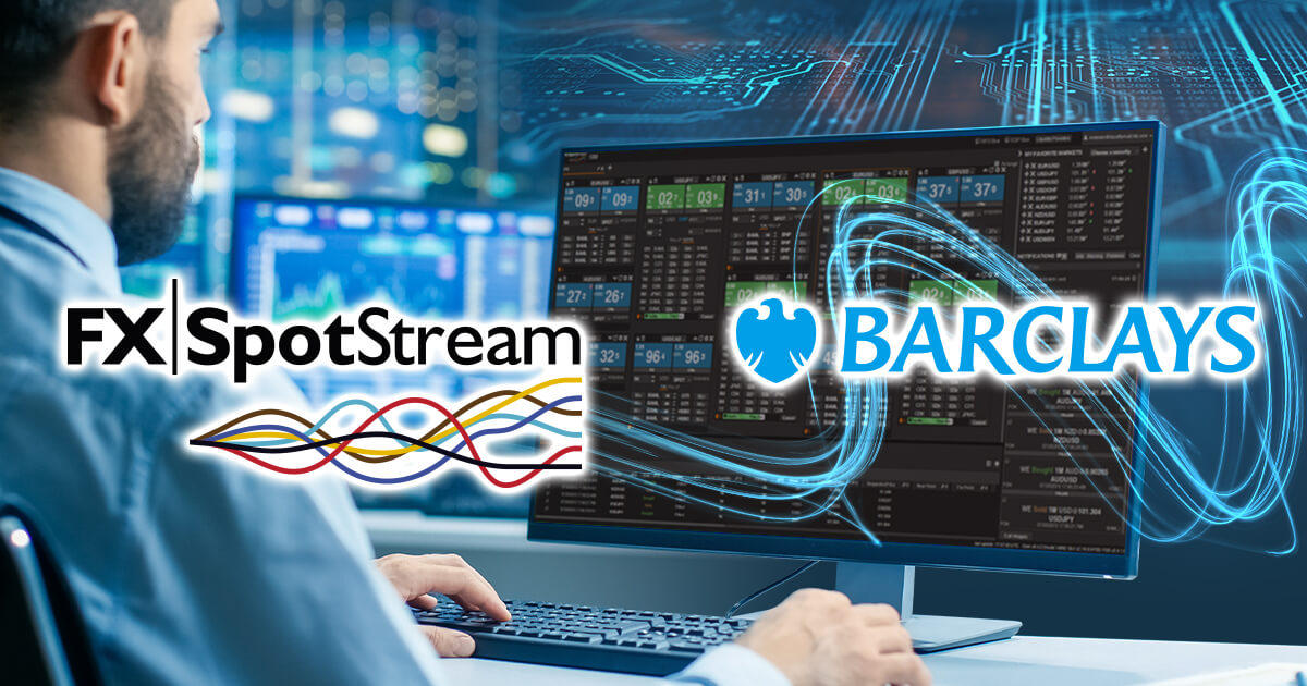 FXSpotStream、バークレイズが流動性供給を開始