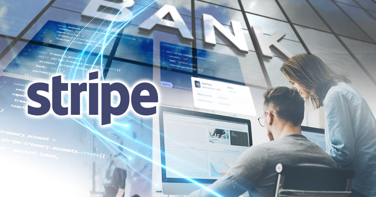 Stripe、BaaS関連アプリをリリース