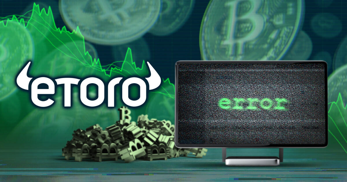 eToro、システム障害が再発
