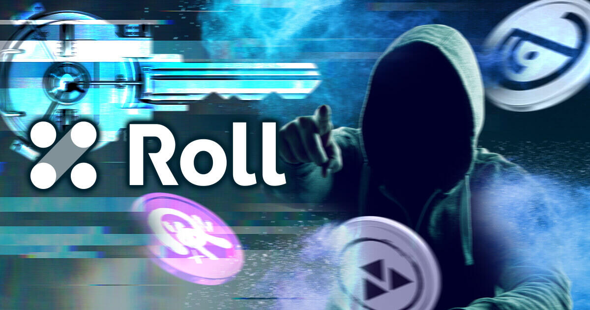 Roll、約570万ドル相当の仮想通貨が不正流出