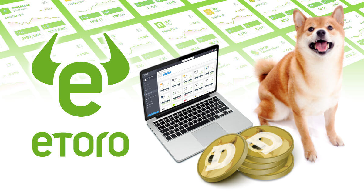 eToro、ドージコインの取り扱いを開始