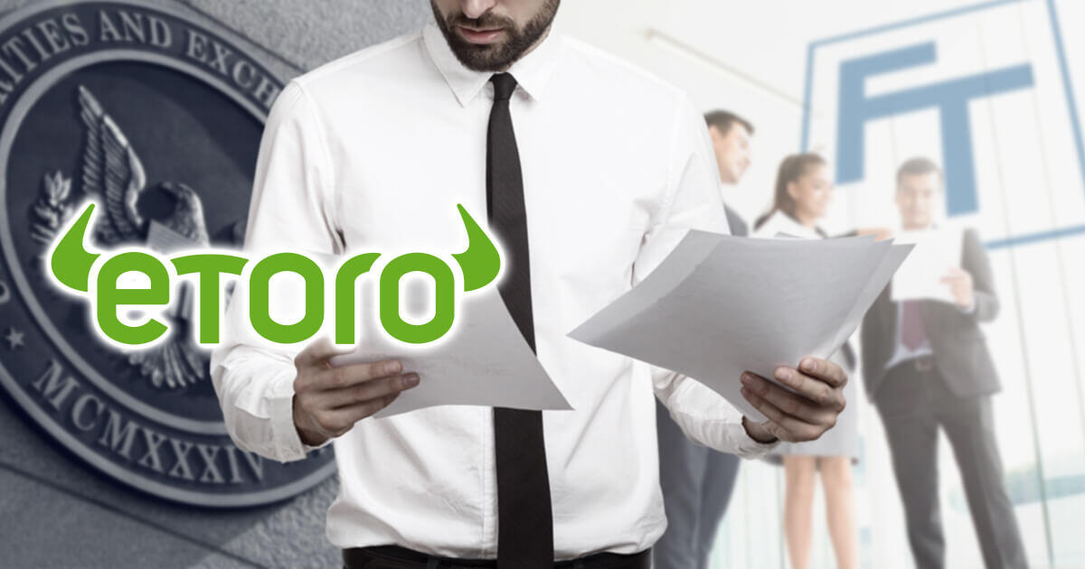 eToro、上場に向けた届出書の草案を提出