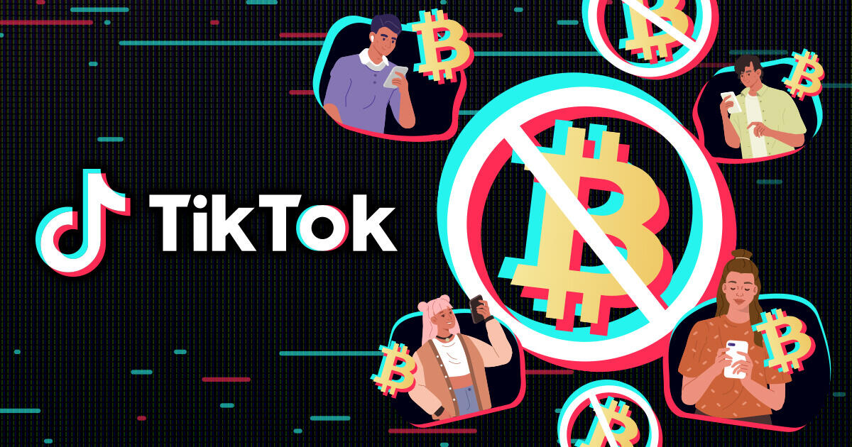 TikTok、仮想通貨関連のコンテンツおよび広告を禁止