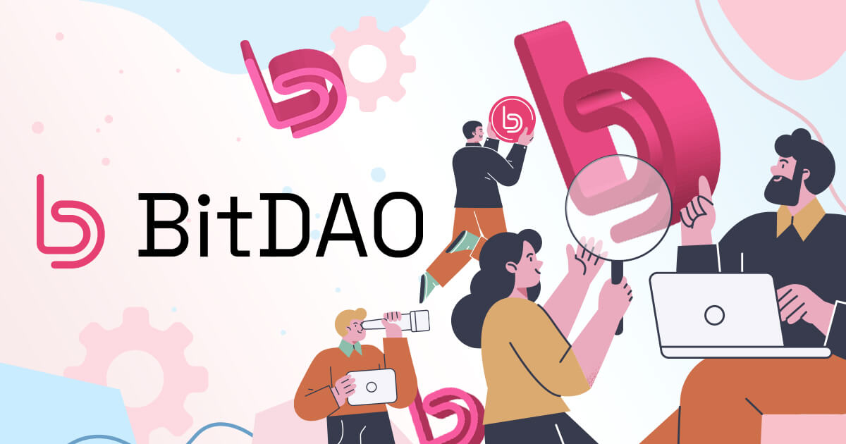 話題のDAO、BitDAOを徹底解説!参加するメリットは?