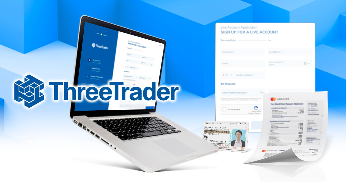 ThreeTraderの口座開設方法は？登録から本人確認までの流れを解説
