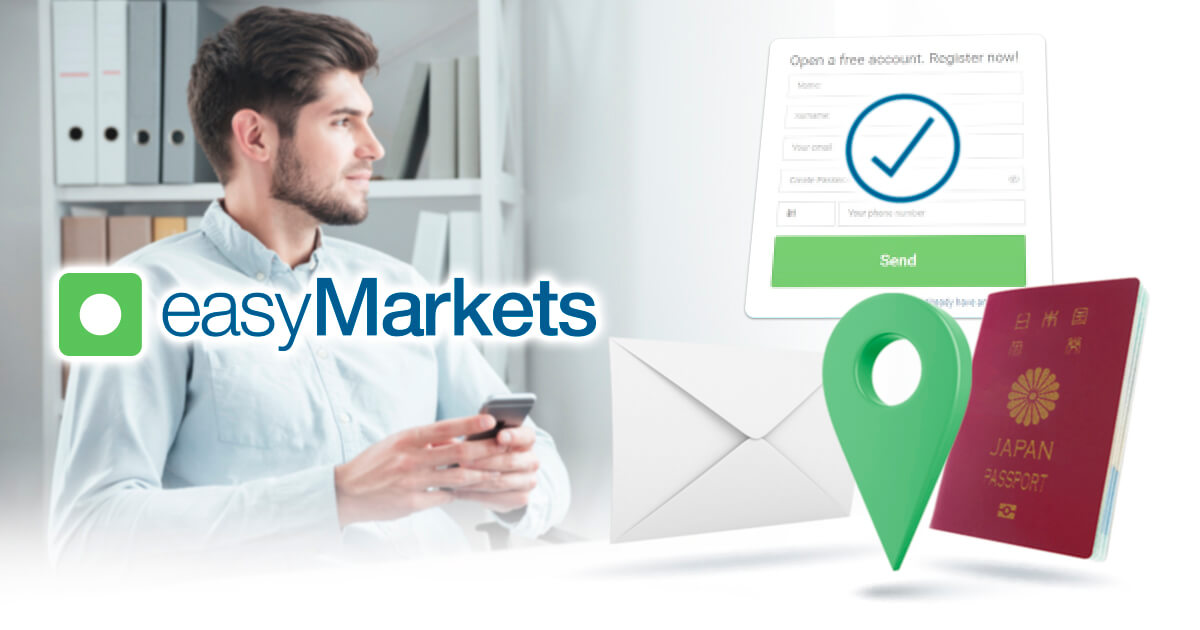 easyMarketsの口座開設方法は？登録から本人確認までの流れを特集