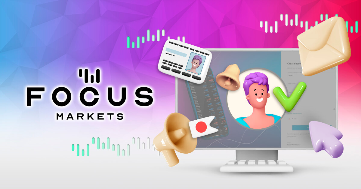 Focus Marketsの口座開設方法は？登録から本人確認までの流れを解説