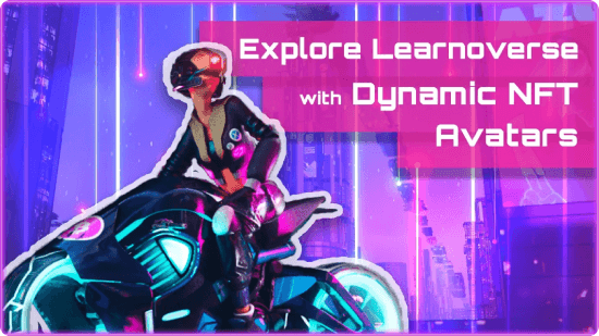 LearnoverseのダイナミックNFTアバター