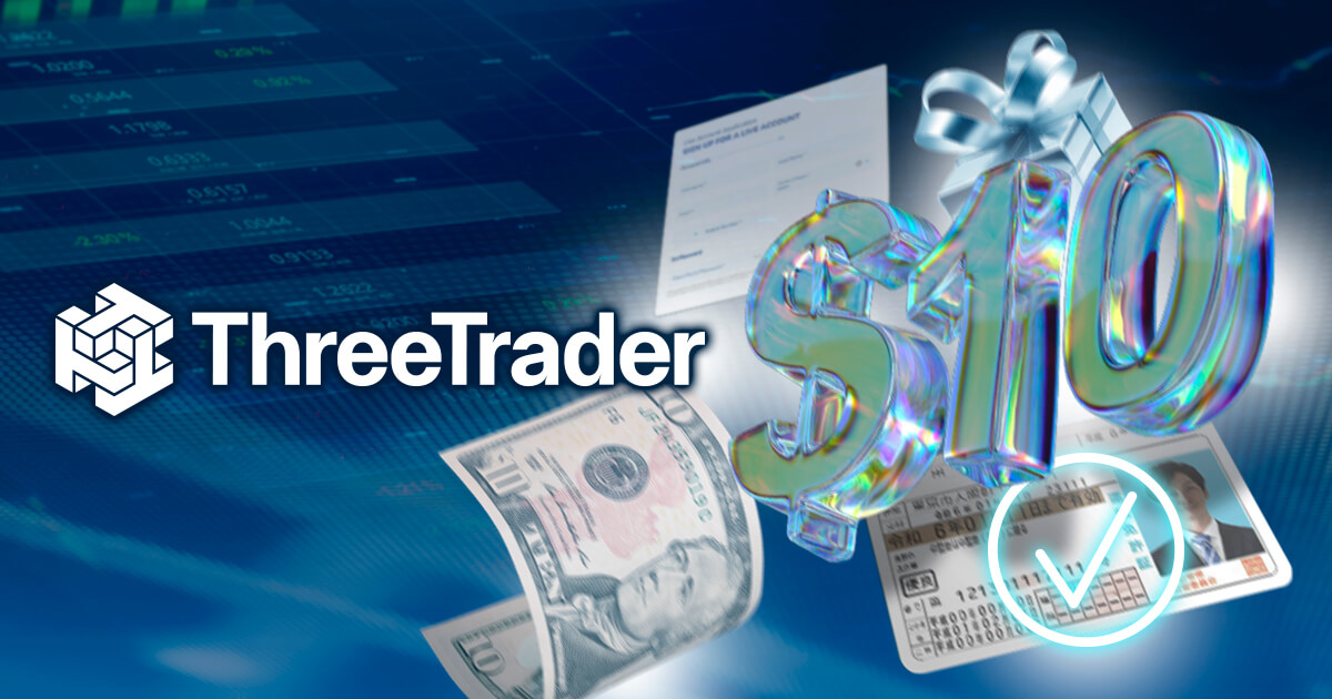 ThreeTraderが期間限定で10ドルの口座開設ボーナスを付与