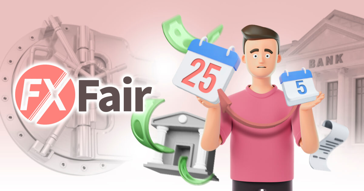 FXFairが銀行振込による入金を停止｜出金日数も延長