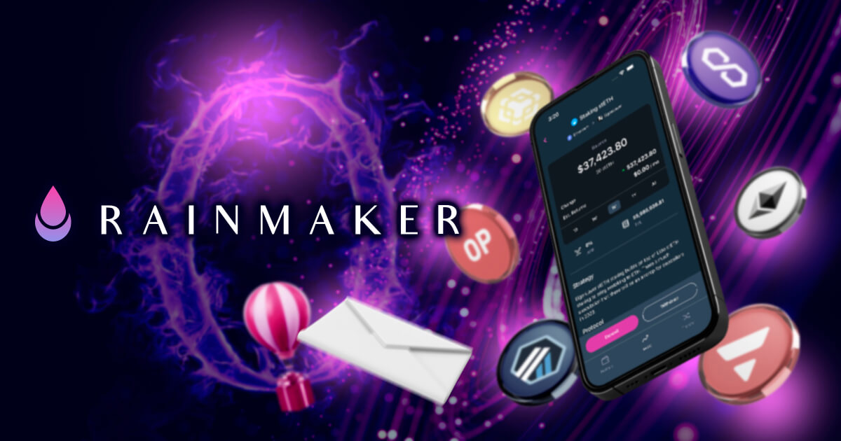 Rainmakerとは？簡単にDeFi運用ができるウォレットについて解説