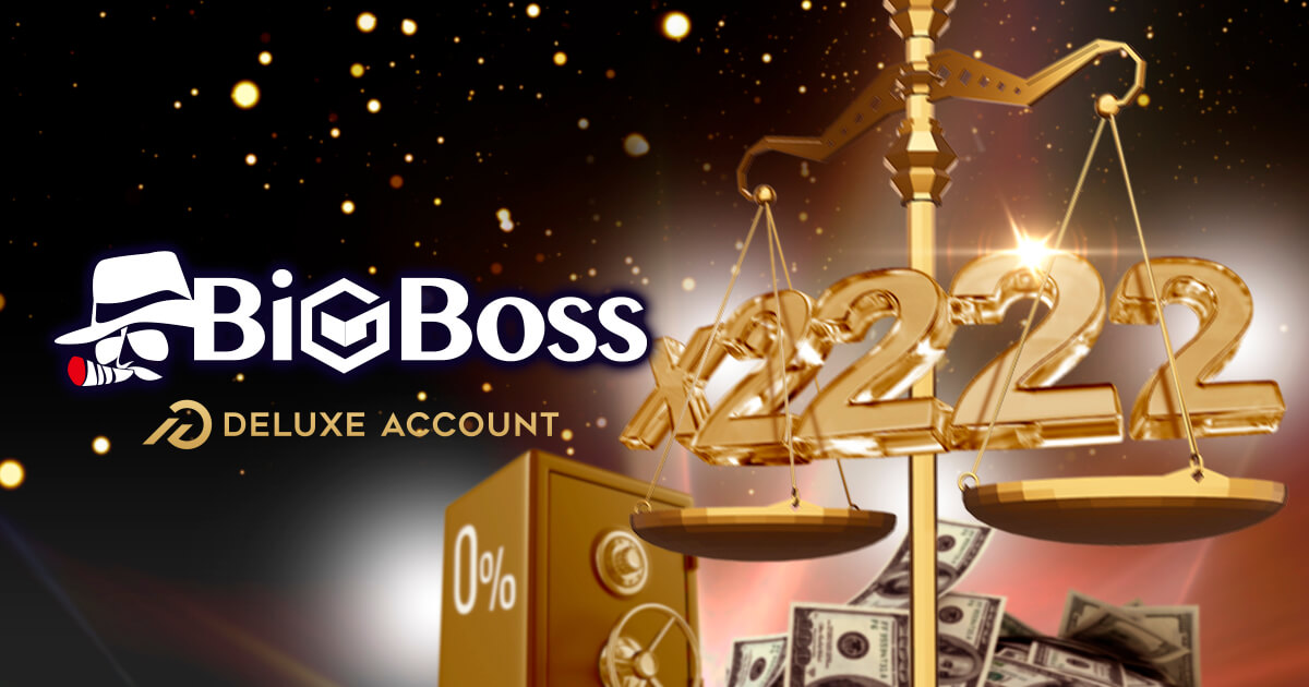 BigBossがデラックス口座をリリース！最大レバレッジは2,222倍