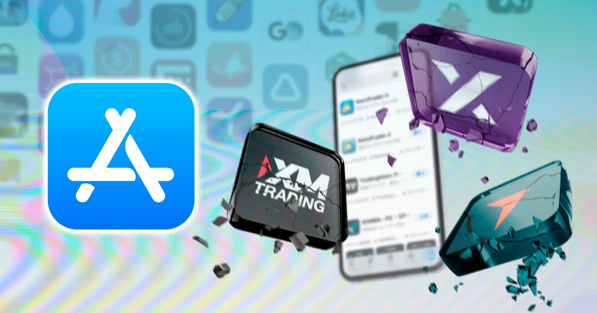 XMTrading・Vantage Trading・AXIORY公式アプリがApp StoreとGoogle Playから削除