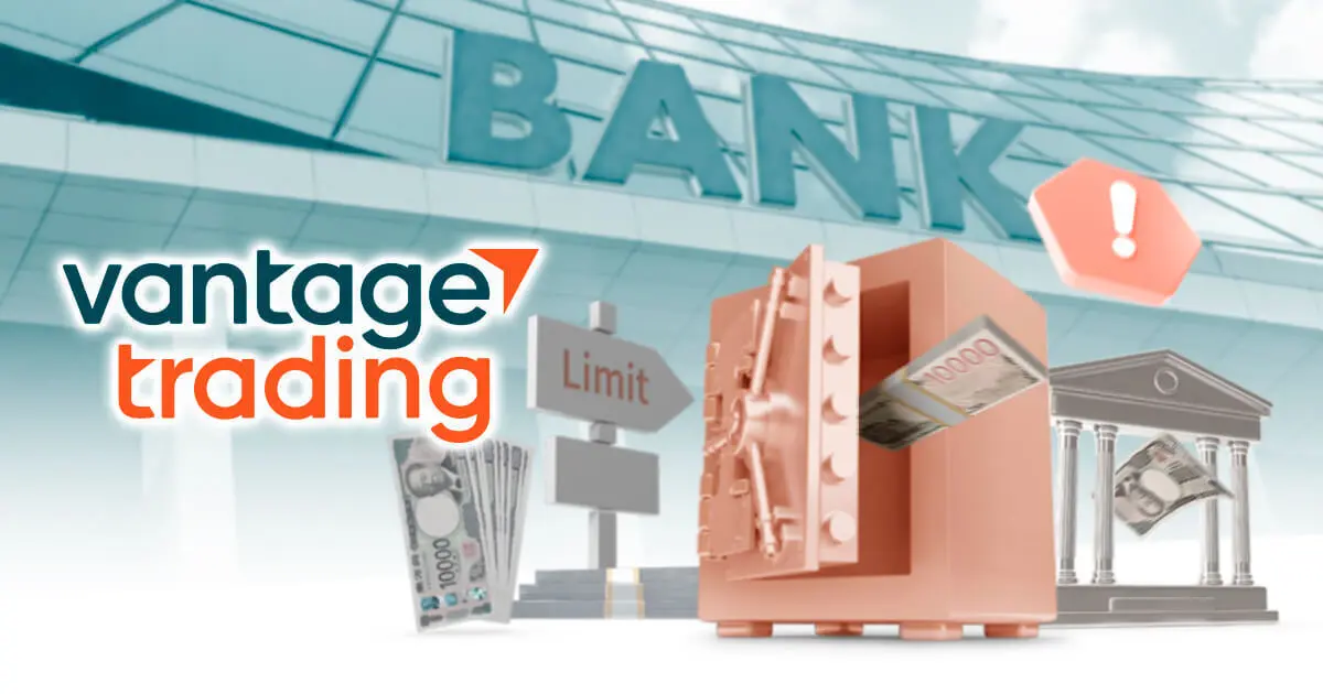 Vantage Tradingが入出金額の上限を変更、100万円以上の出金は自動分割